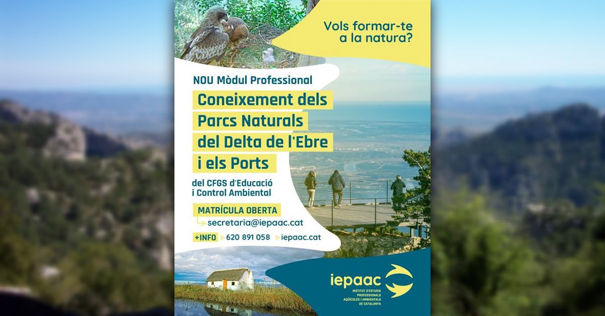 Oberta la matcula al nou mdul professional per ser guia dels parcs naturals del Delta de l’Ebre i dels Ports | EbreActiu.cat, revista digital d’oci actiu | Terres de l’Ebre ...