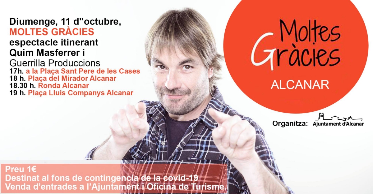 Espectacle itinerant Moltes grcies amb Quim Masferrer