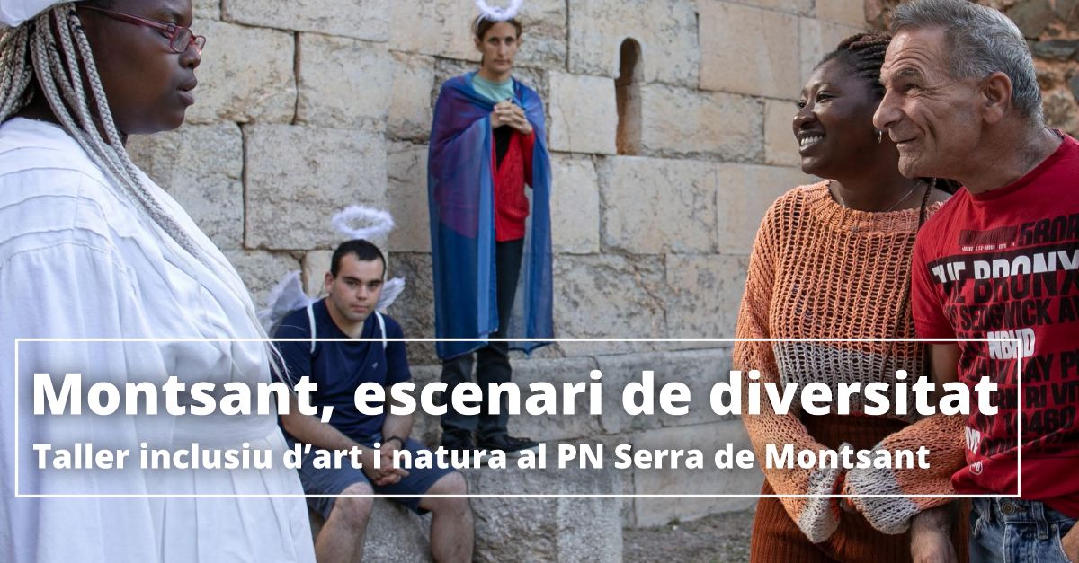 Montsant, escenario de diversidad. Taller inclusivo de arte y naturaleza