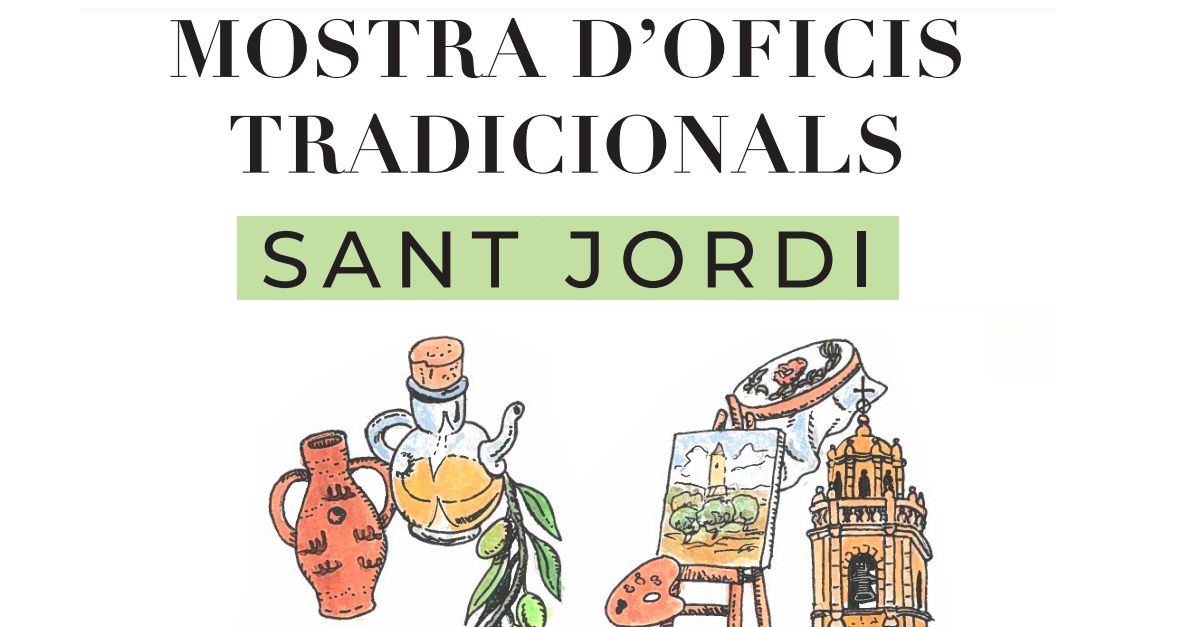 Mostra doficis tradicionals Sant Jordi