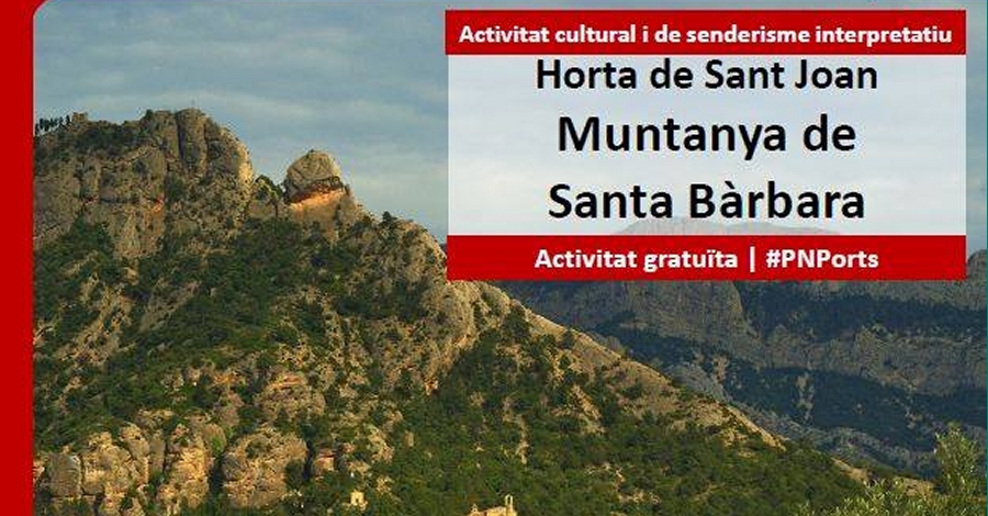 Senderisme:  Muntanya de Santa Brbara. Horta de Sant Joan