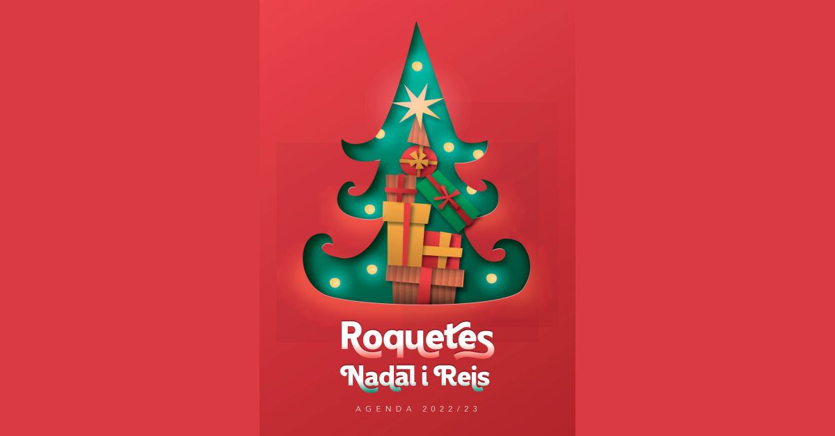 Navidad y Reyes en Roquetes 2022