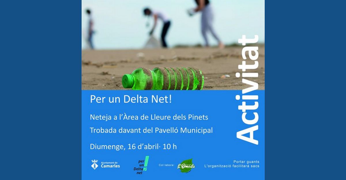 Per un Delta Net! Neteja a lrea de Lleure dels Pinets