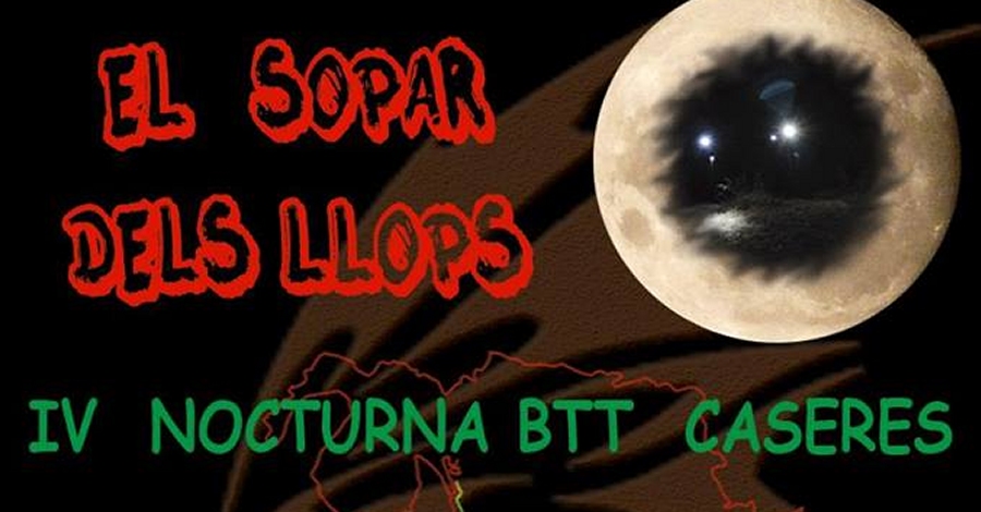 El sopar dels llops. IV Nocturna BTT Caseres