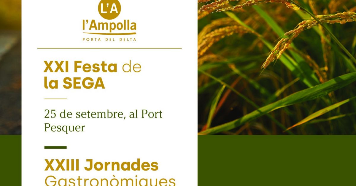 L’Ampolla celebrar aquest diumenge la XXI Festa de la Sega i donar el tret de sortida a les Jornades Gastronmiques de l’Arrs | EbreActiu.cat, revista digital d’oci actiu | Terres de l’Ebre ...