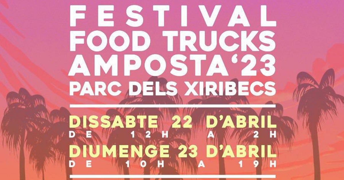 Els Food Trucks tornen a Amposta amb dos dies de menjar, msica i parades | EbreActiu.cat, revista digital d’oci actiu | Terres de l’Ebre ...