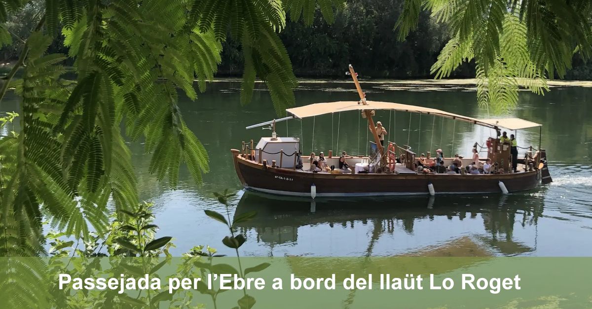 Passejada pel riu Ebre amb el llat Lo Roget