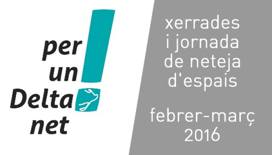 Xerrada: Per un Delta Net: abordem la problemtica de la brossa a la natura (La Rpita)