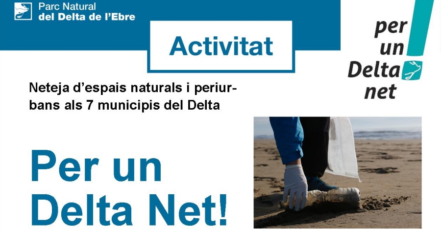 Per un Delta Net. Neteja despais naturals i periurbans als 7 municipis del Delta