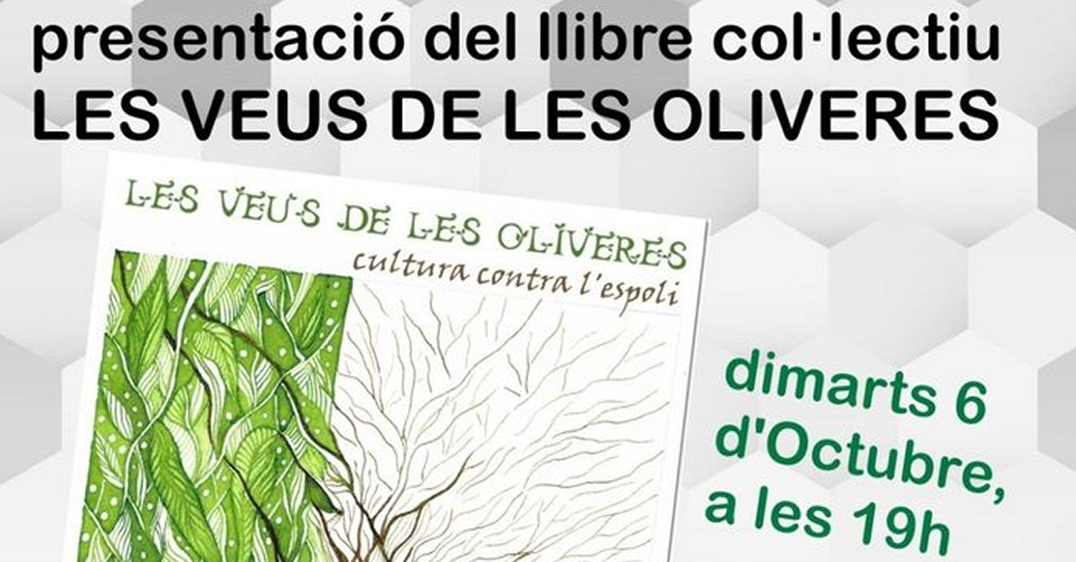 Setmana de la Natura 2020: Presentaci del llibre collectiu Les veus de les oliveres