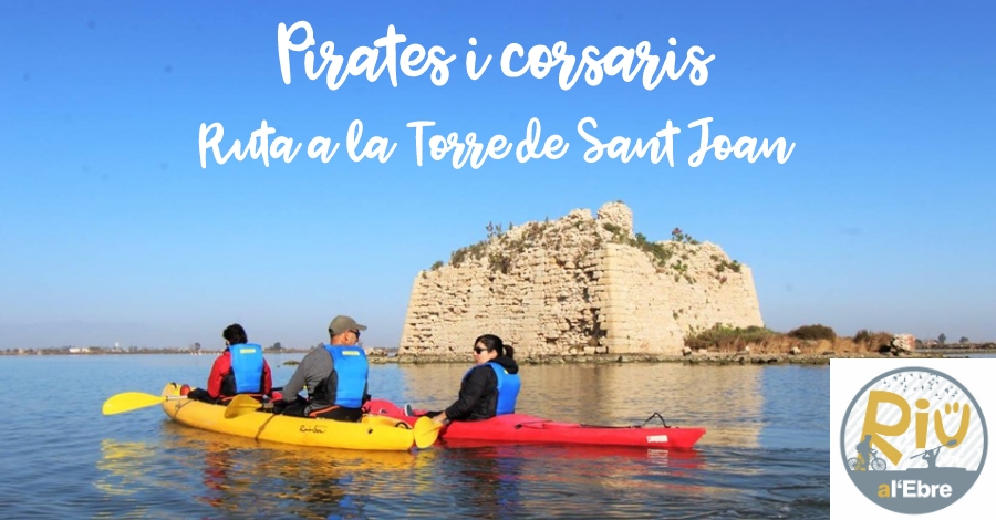 Pirates i corsaris. Ruta a la Torre de Sant Joan