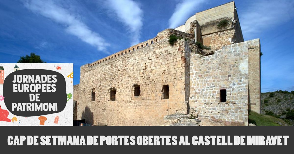 JEP2022. Cap de setmana de portes obertes al Castell de Miravet