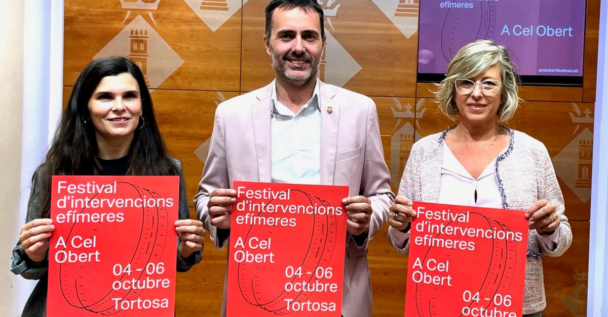 La intensitat inspirar les intervencions d’art efmer de l’onzena edici d’A Cel Obert a Tortosa | EbreActiu.cat, revista digital d’oci actiu | Terres de l’Ebre ...