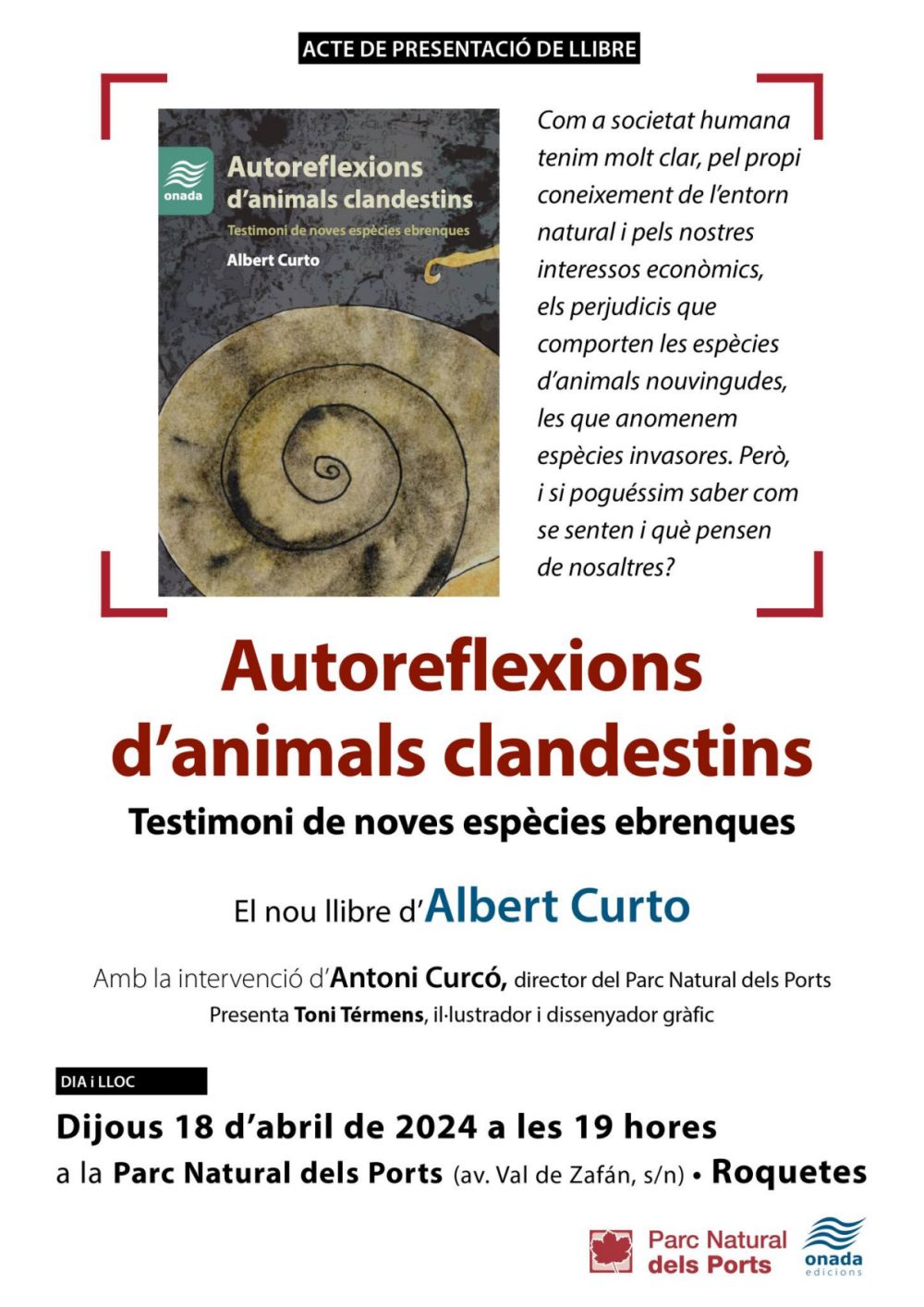 Presentaci del llibre Autoreflexions danimals clandestins. Testimoni de noves espcies ebrenques