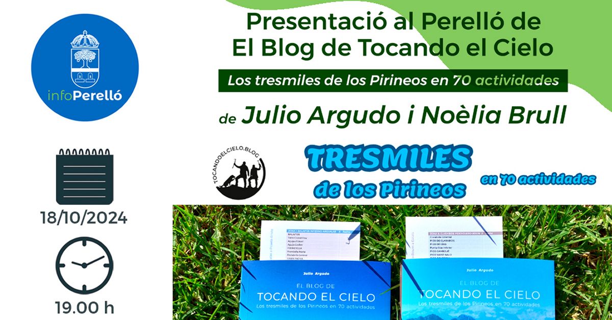 Presentaci del blog Tocando el cielo: Los tresmiles de los Pirineos en 70 actividades