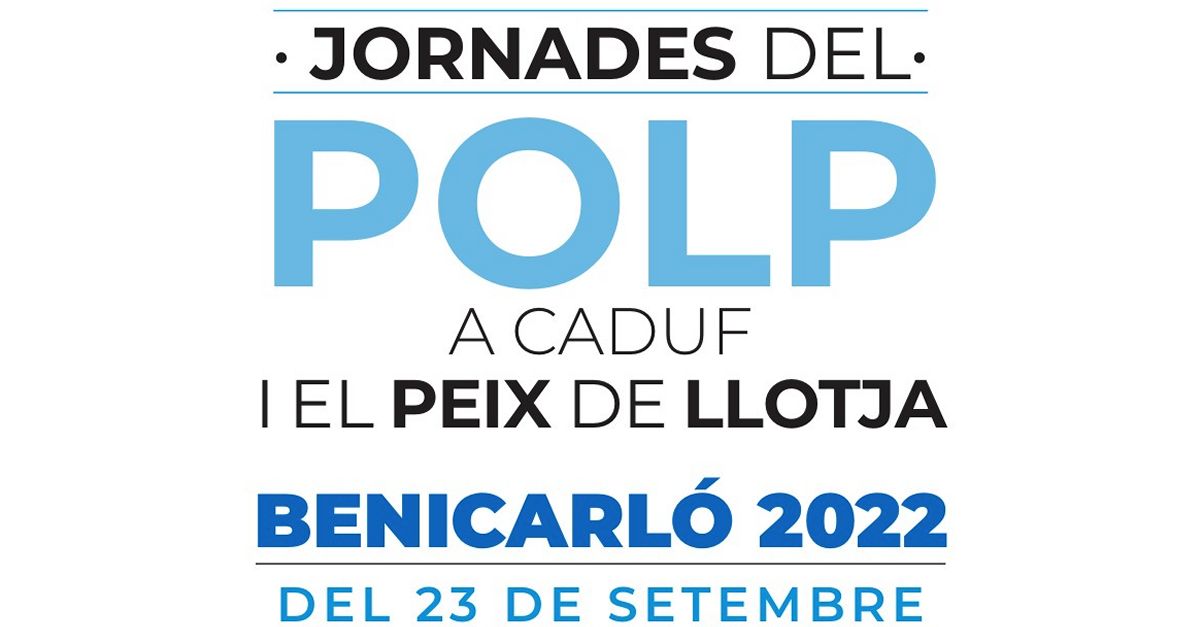 Jornades del polp a caduf i del peix de llotja de Benicarl