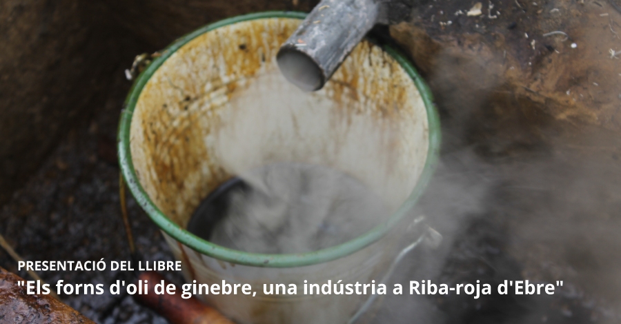 Presentaci del llibre "Els forns doli de ginebre, una indstria a Riba-roja dEbre"