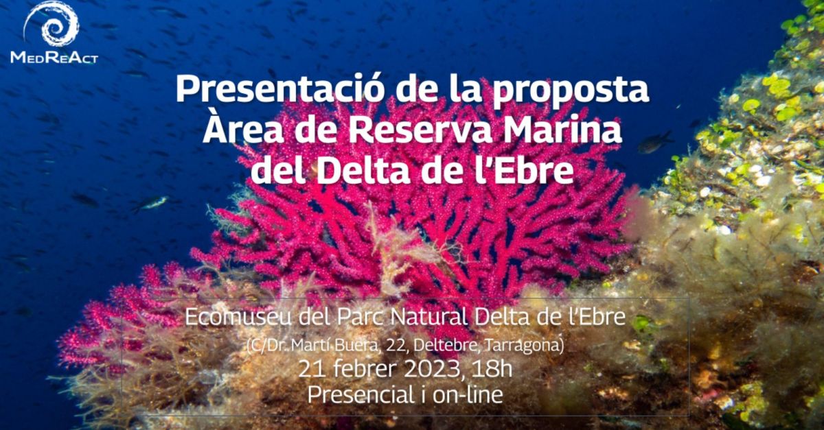 Presentaci de la proposta rea de Reserva Marina del Delta de lEbre