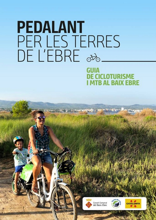 El Consell Comarcal del Baix Ebre edita la guia Pedalant per les Terres de l’Ebre per consolidar l’oferta cicloturista | EbreActiu.cat, revista digital d’oci actiu | Terres de l’Ebre ...