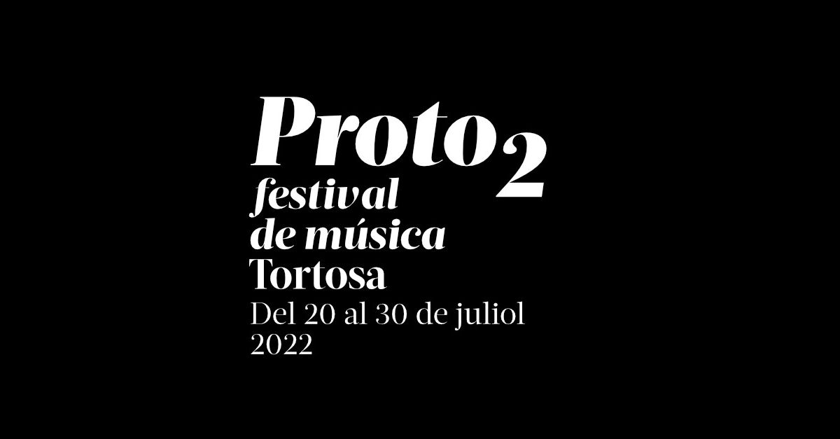 Proto-2. Festival de Msica Tortosa