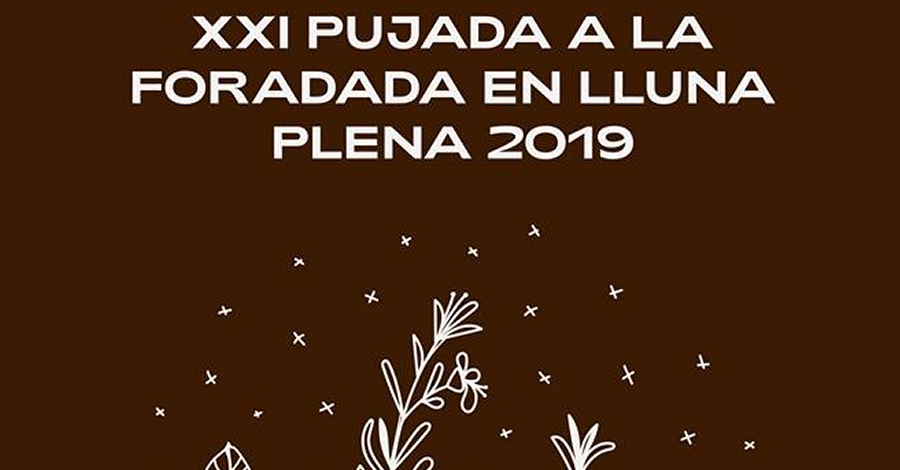 XXI Pujada a la Foradada en lluna plena 2019