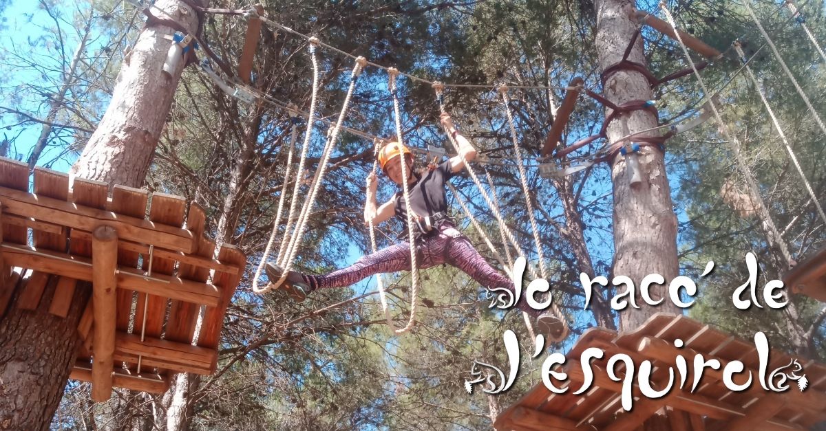 LO RAC DE L’ESQUIROL - PARQUE MULTIAVENTURAS | EbreActiu.cat, revista digital de ocio activo | Terres de l’Ebre...