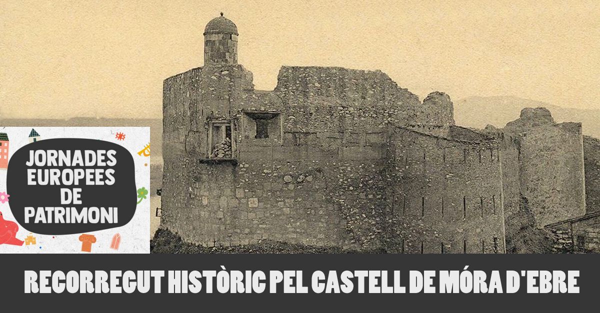 JEP2022. Recorregut histric pel castell de Mra dEbre