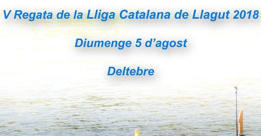 V Regata de la Lliga Catalana de Llagut 2018