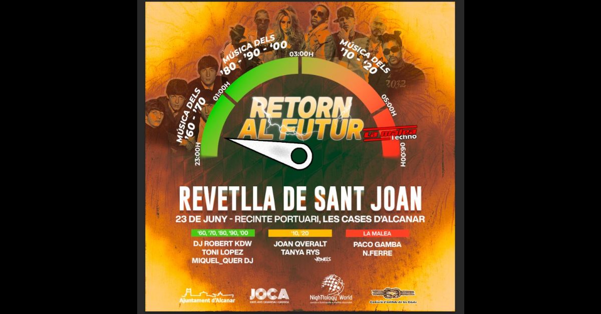 Retorn al futur. Revetlla de Sant Joan a Les Cases dAlcanar