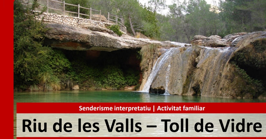 Salida: Riu de les Valls  Toll de Vidre