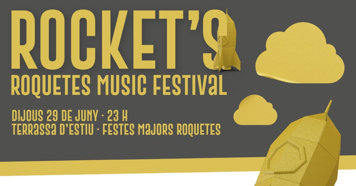 ROCKETS Roquetes Music Festival