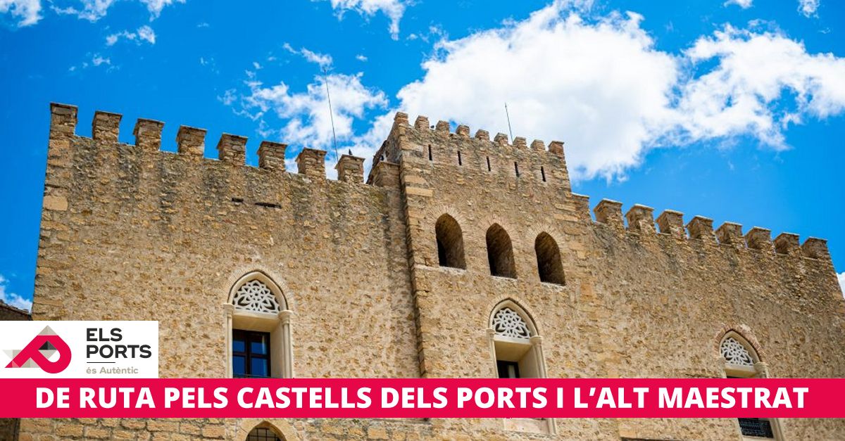 De ruta pels castells dels Ports i lAlt Maestrat