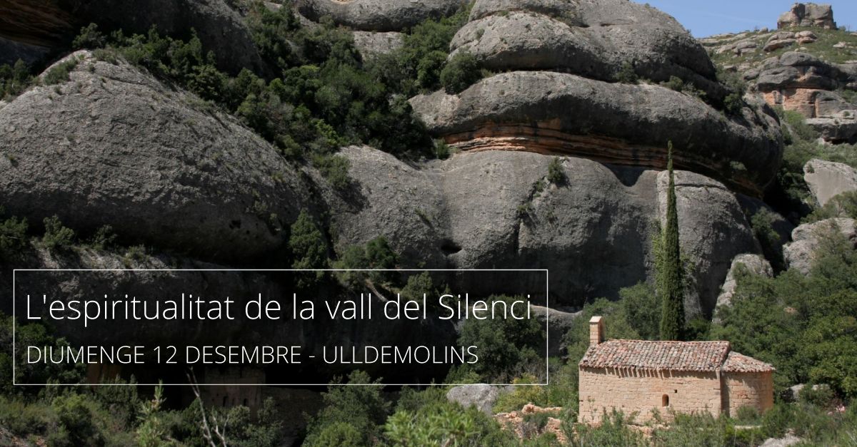 Ruta: Lespiritualitat de la vall del Silenci