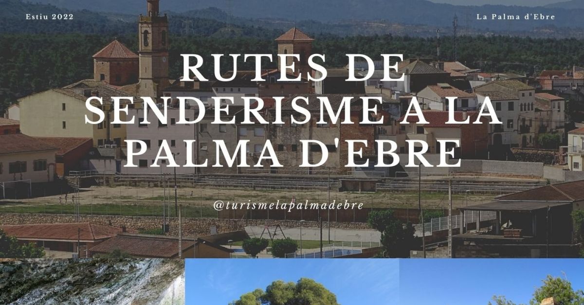 Rutes de senderisme a la Palma dEbre: Ruta de la Lluna Plena