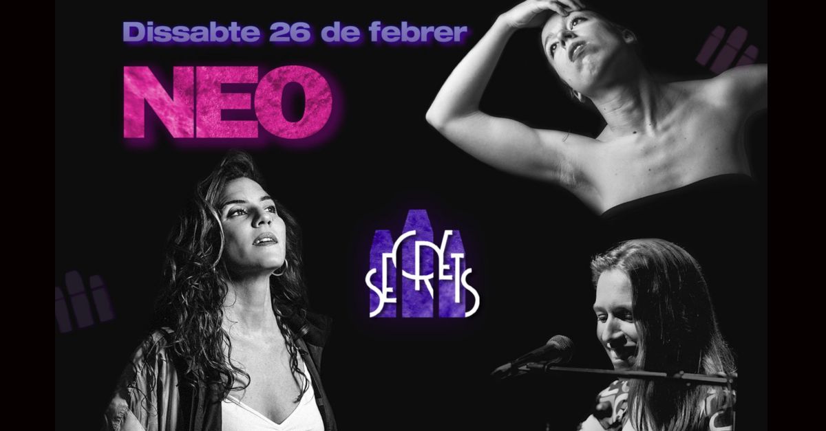 Secrets: NEO en concert a Ulldecona