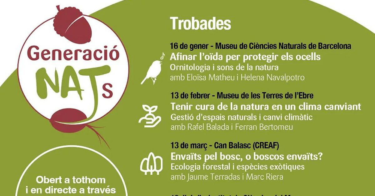 Segona trobada de GeneracioNATS Tenir cura de la natura en un clima canviant. Gesti despais naturals i canvi climtic