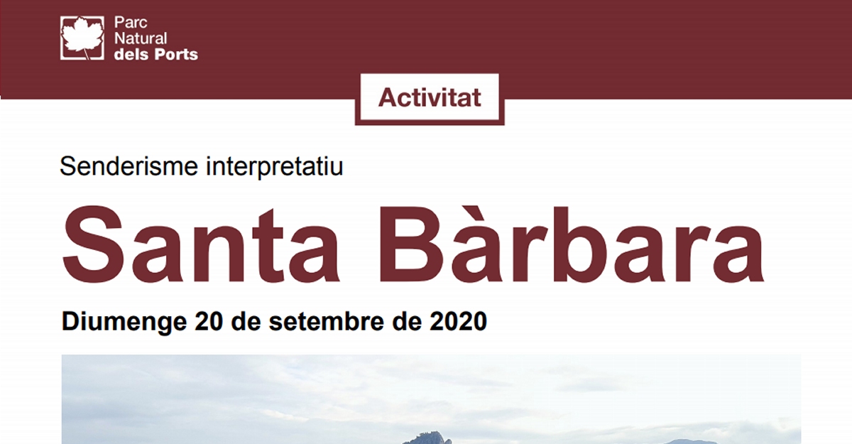 Senderisme interpretatiu: Santa Brbara