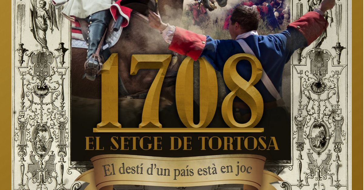 1708, el setge de Tortosa