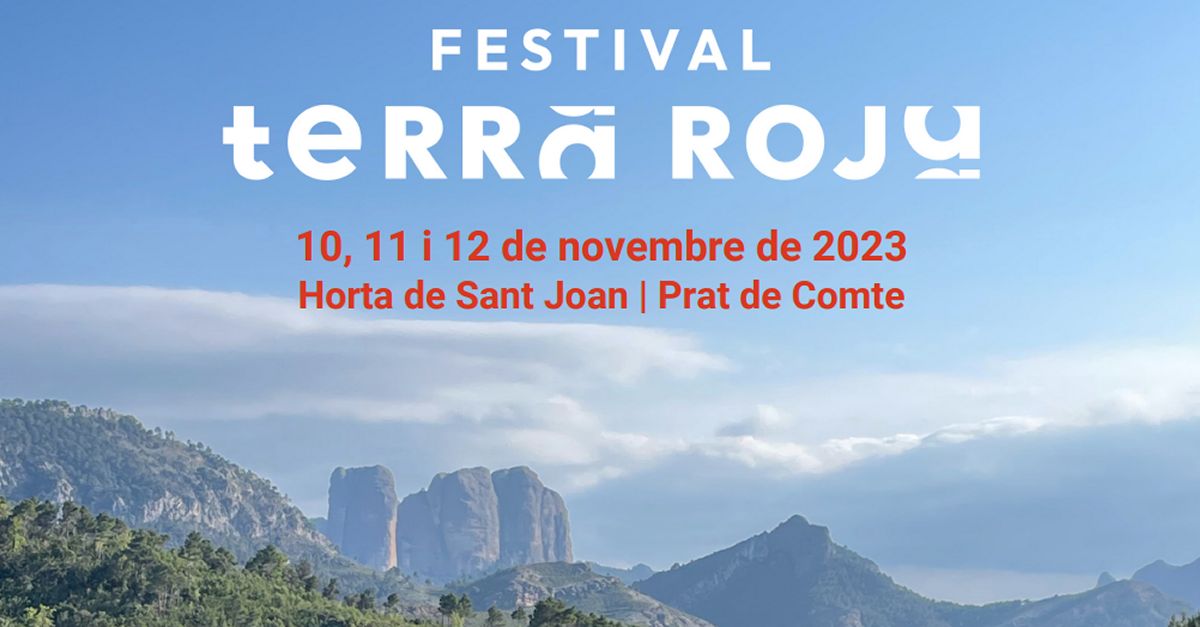 Festival Som Terra Roja. I Simposi del patrimoni natural de la Terra Alta i el Parc Natural dels Ports