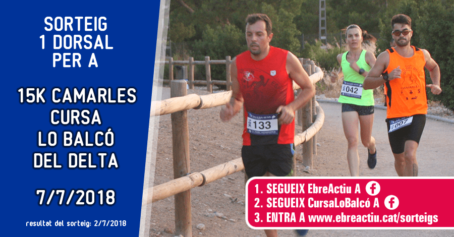 <p>Sorteig 1 dorsal per als 15K de Camarles - 7/7/2018</p>