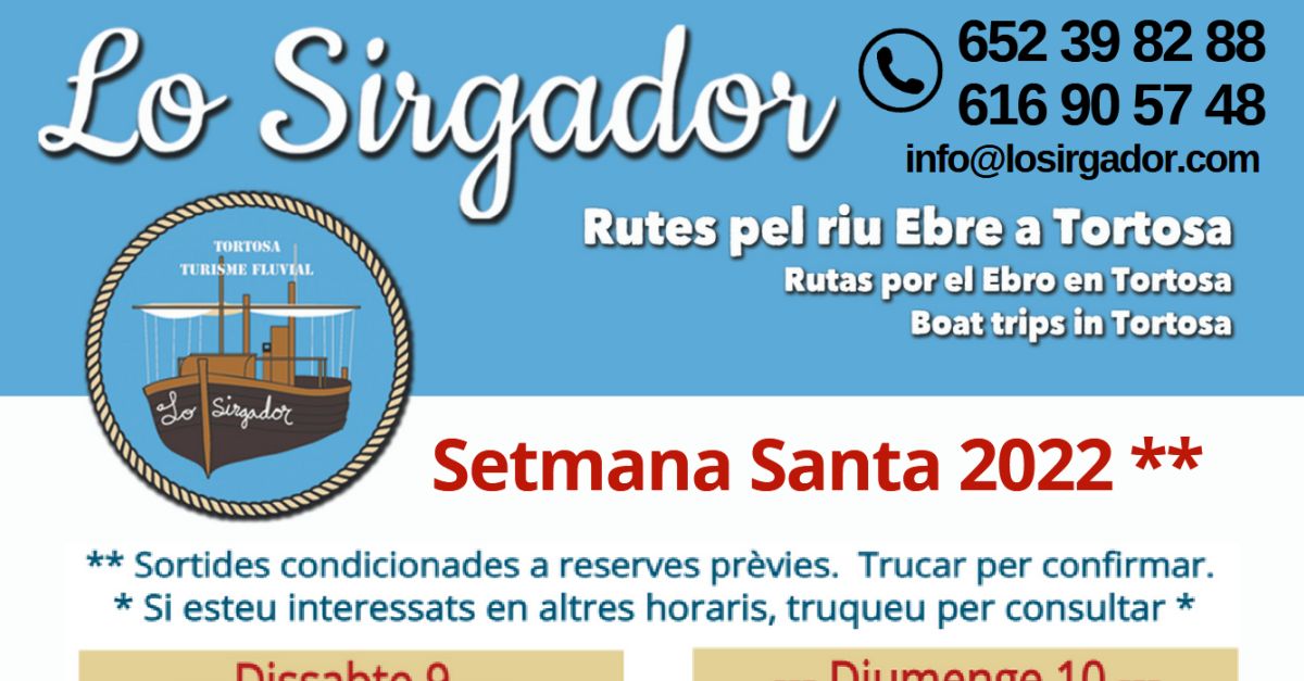 Sortides pel riu Ebre amb el llagut Lo Sirgador - Setmana Santa 2022