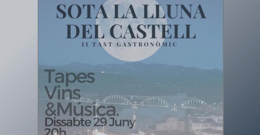 II Tast gastronmic Sota la lluna del Castell