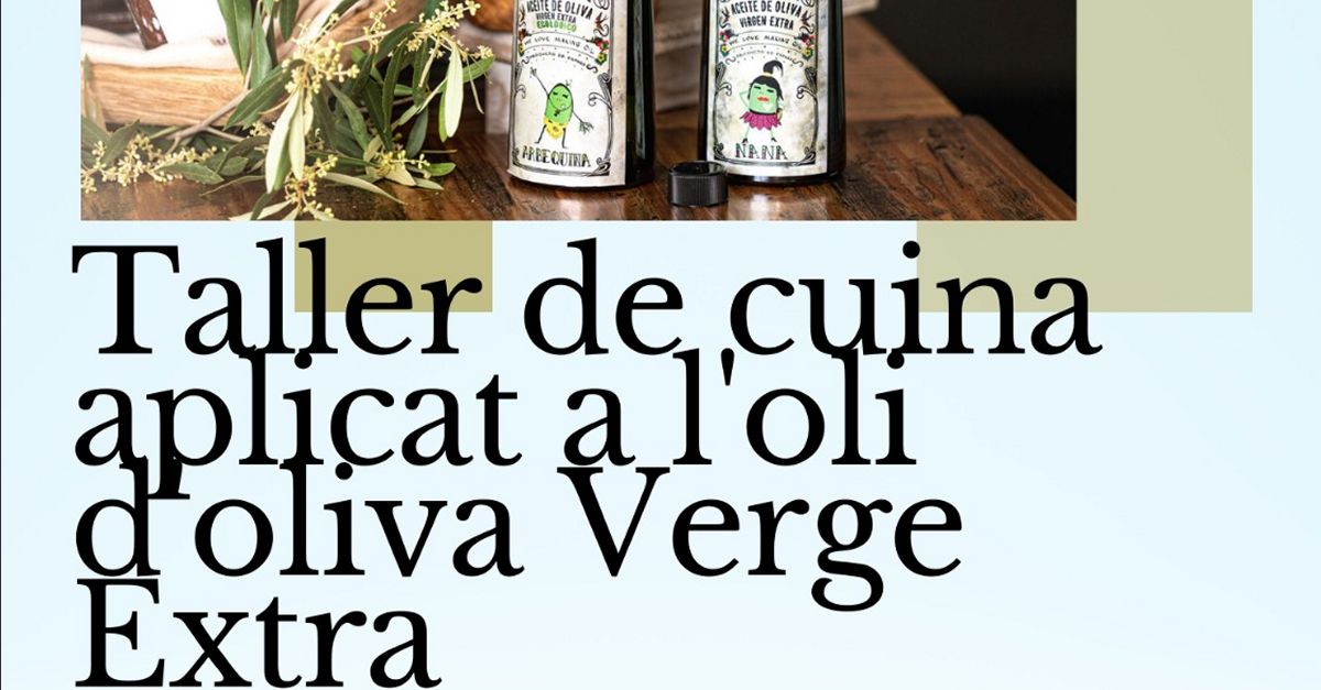 Taller de cocina aplicado al aceite de oliva Virgen Extra