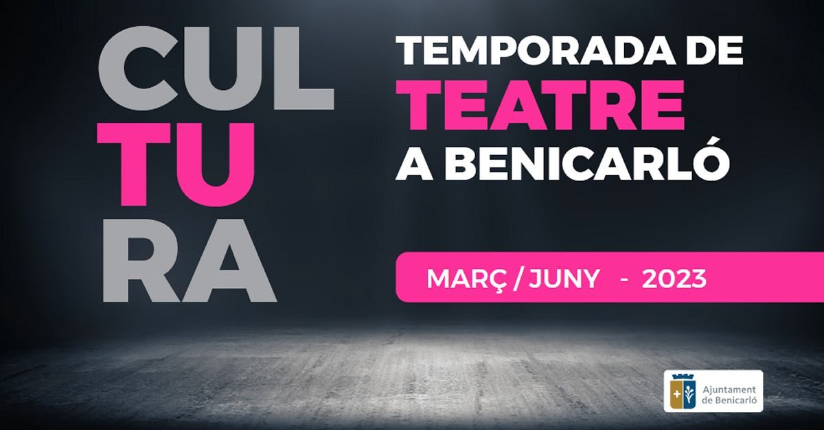 Temporada de teatre Benicarl: Els Villalonga