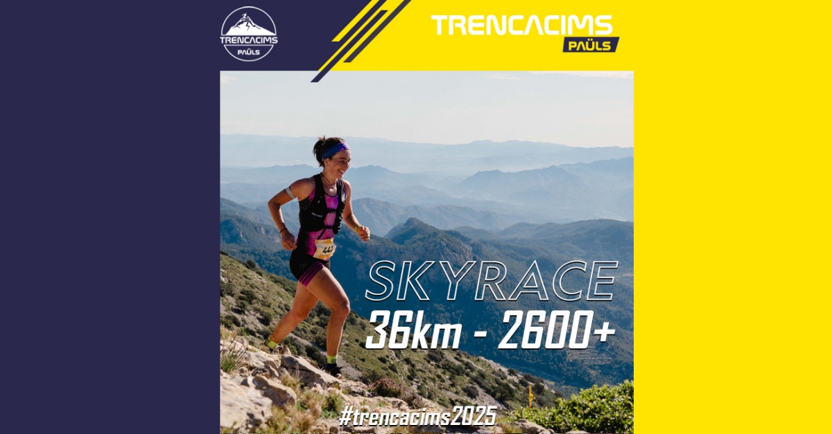 Trencacims 2025: Skyrace