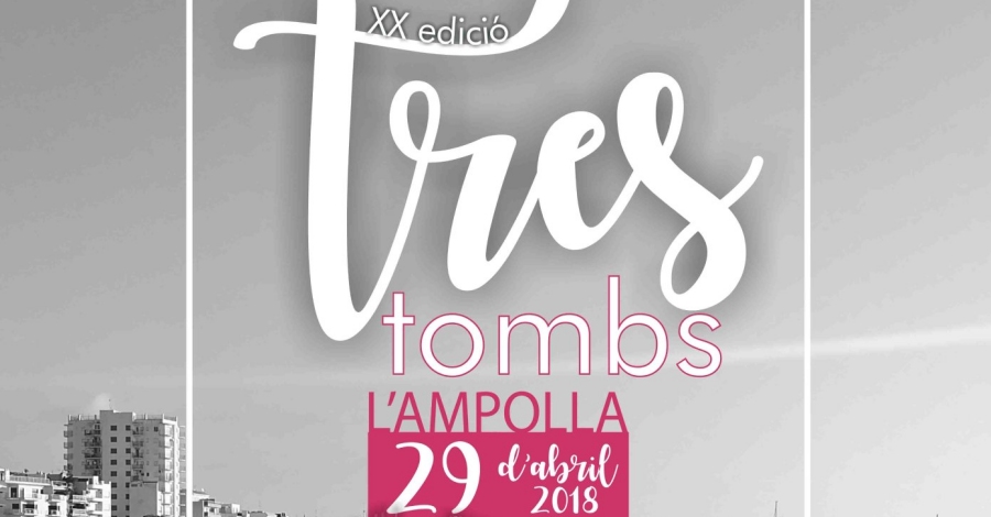 XX edicin Tres Tomb de lAmpolla