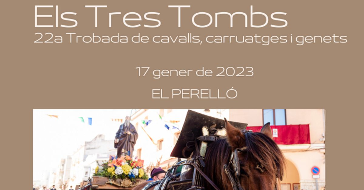 Els Tres Tombs. 22a Trobada de cavalls, carruatges i genets