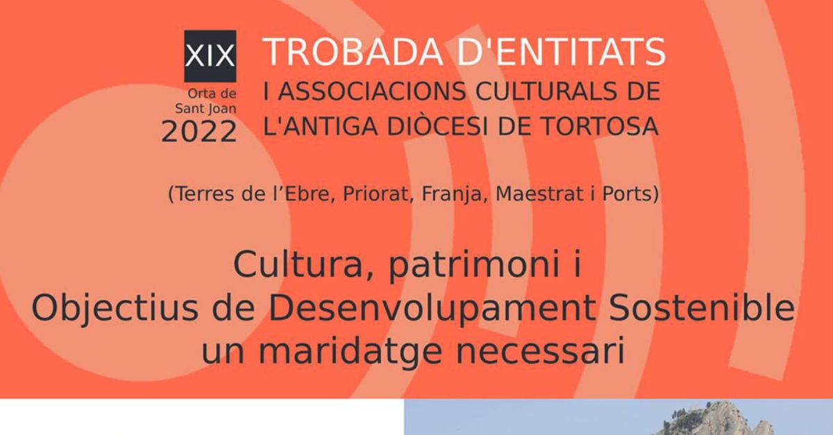 XIX Trobada dEntitats i Associacions Cultirals de lAntiga Dicesi de Tortosa