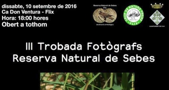 III Trobada de Fotgrafs a la Reserva Natural de Sebes