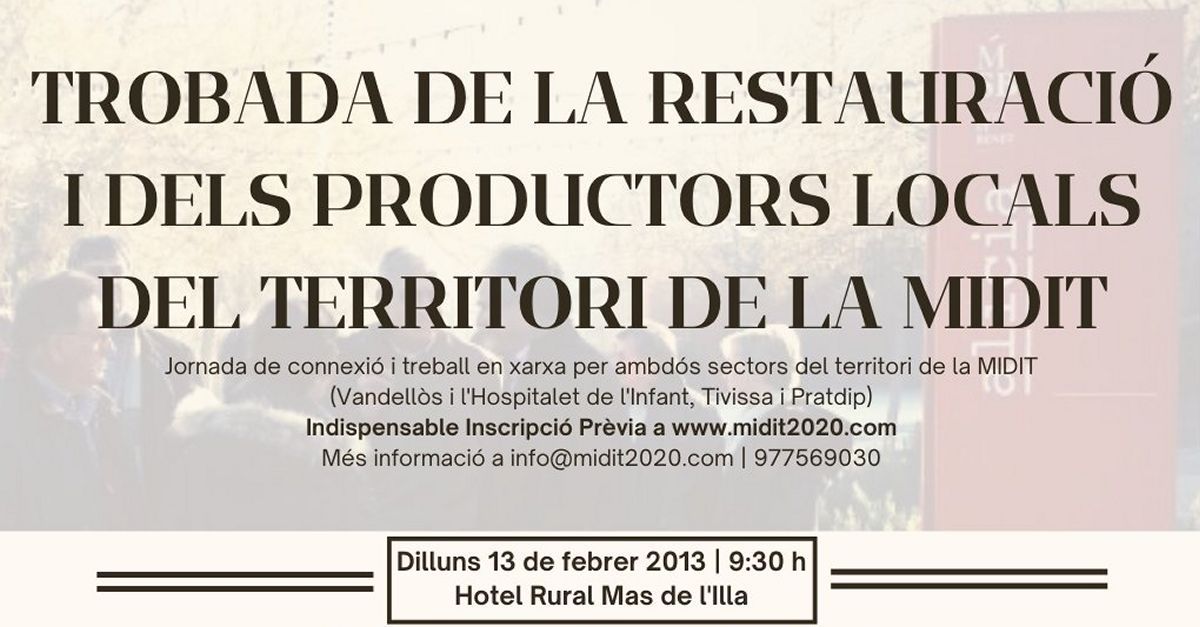 Encuentro de la restauracin y de los productores locales del territori de la MIDIT